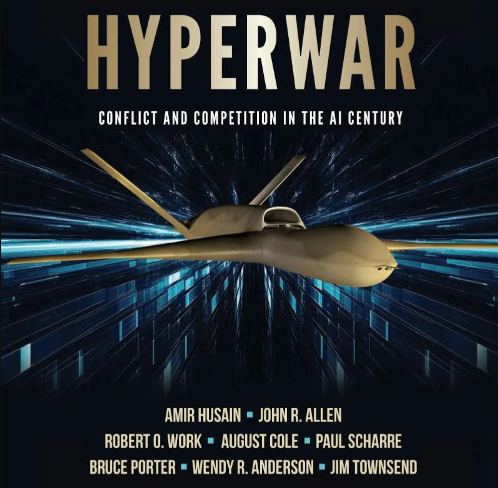Hyperwar: Conflict and Competition in the AI Century